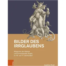 Bilder des Irrglaubens, Fachbücher von Josefine Kroll