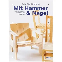 Mit Hammer und Nagel, Sachbücher von Erik Eje Almqvist