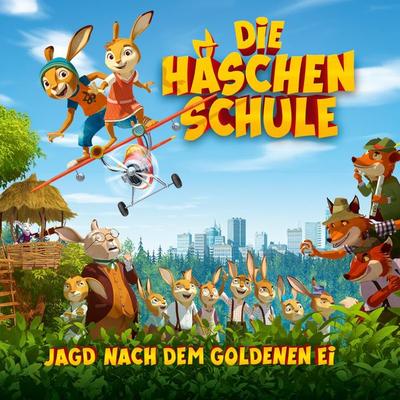 Die Häschenschule - Jagd nach dem goldenen Ei - Das Hörspiel zum Kinofilm - , Audio, 4013575900664