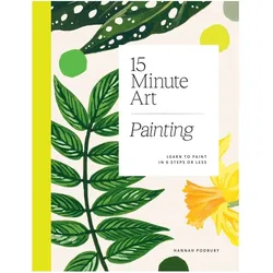 15-Minute Art Painting, Ratgeber von Hannah Podbury