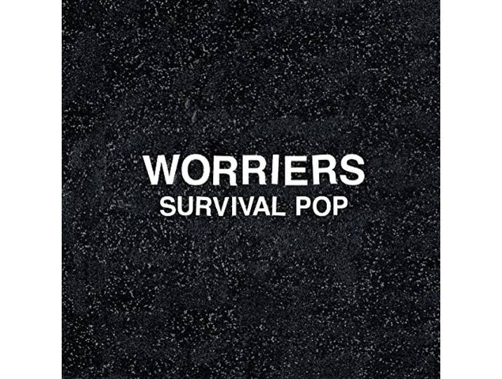Worriers - Survival Pop