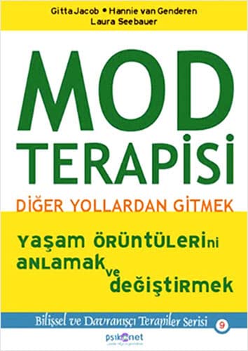 Gitta Jacob - Mod Terapisi Diger Yollardan Gitmek: Yasam Örüntülerini Anlamak ve Degistirmek: Diğer Yollardan Gitmek - Preis vom 12.10.2026 11:37:12 h