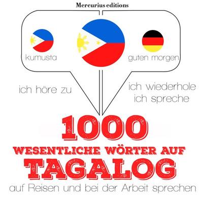1000 wichtige Wörter auf Tagalog für die Reise und die Arbeit - JM Gardner, Audio, 9782821116764