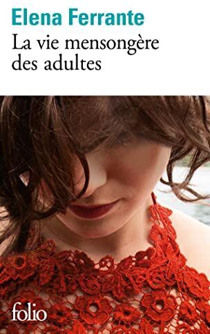 Elena Ferrante - La vie mensongère des adultes - Preis vom 09.10.2026 07:28:09 h