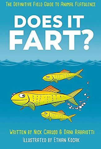 Dani Rabaiotti - Does It Fart?: The Definitive Field Guide to Animal Flatulence - Preis vom 11.10.2026 03:10:56 h