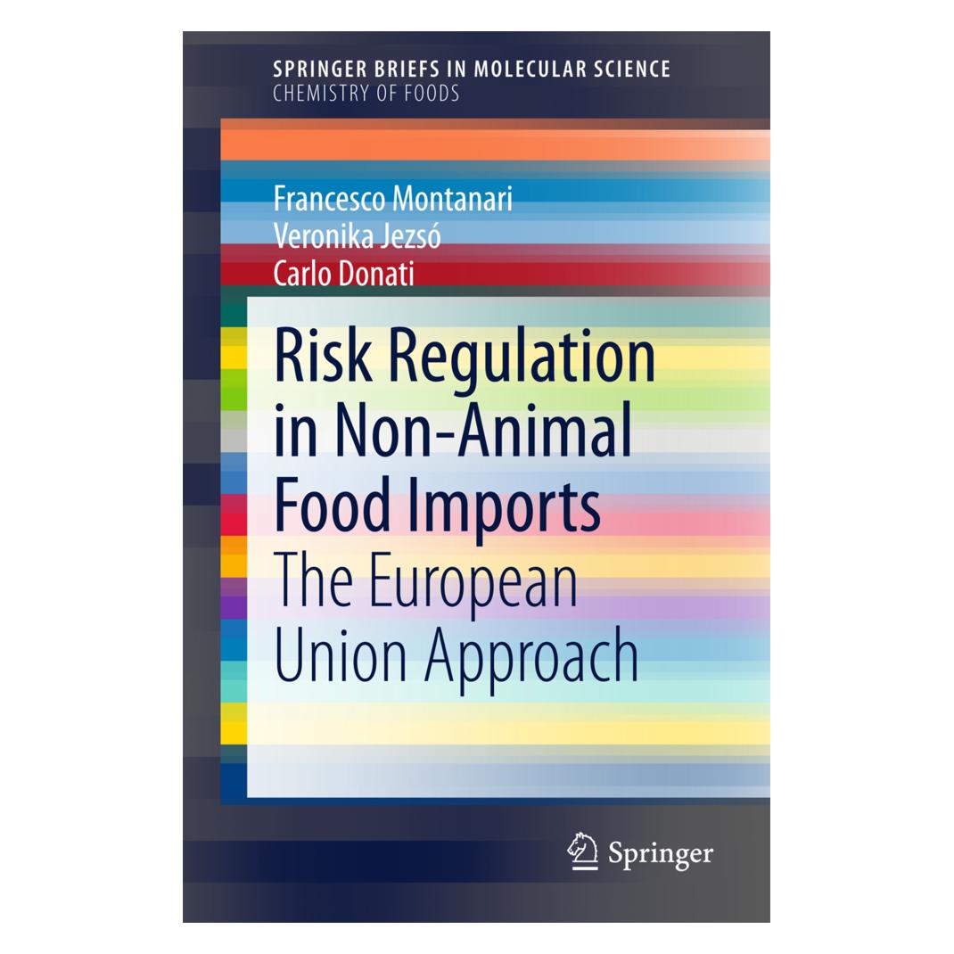 Springer Risk Regulation in Non-Animal Food Imports (Englisch, Softcover, Carlo Donati, Francesco Montanari, Veronika Jezs, Veronika Jezsó) (55571312)