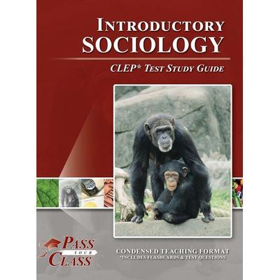 Introductory Sociology CLEP Test Study Guide, Gebundene Ausgabe von Passyourclass, Breely Crush Publishing, 978-1-61433-715-7