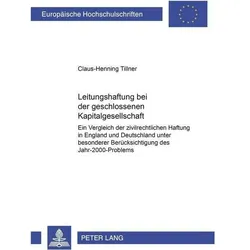 Leitungshaftung bei der geschlossenen Kapitalgesellschaft, Fachbücher von Claus-Henning Tillner