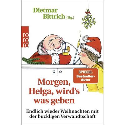 Morgen, Helga, wirdʼs was geben, Taschenbuch von , Rowohlt Taschenbuch