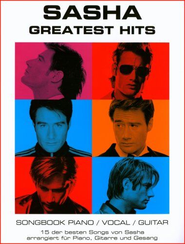 Sasha - Sasha: Greatest Hits. 15 der besten Songs von Sasha arrangiert für Piano, Gitarre und Gesang: 15 der besten Songs von Sasha, arrangiert für Songbook Klavier, Gesang und Gitarre - Preis vom 09.10.2026 07:28:09 h