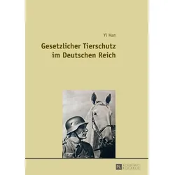 Gesetzlicher Tierschutz im Deutschen Reich, Fachbücher von Yi Han