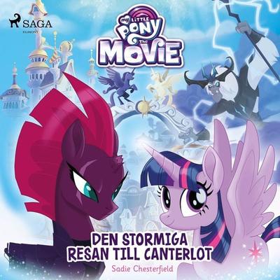 Den stormiga resan till Canterlot - Sadie Chesterfield, Audio, 9788726223606