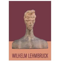Wilhelm Lehmbruck 1881-1919, Biografien von Hans-Dieter Mück