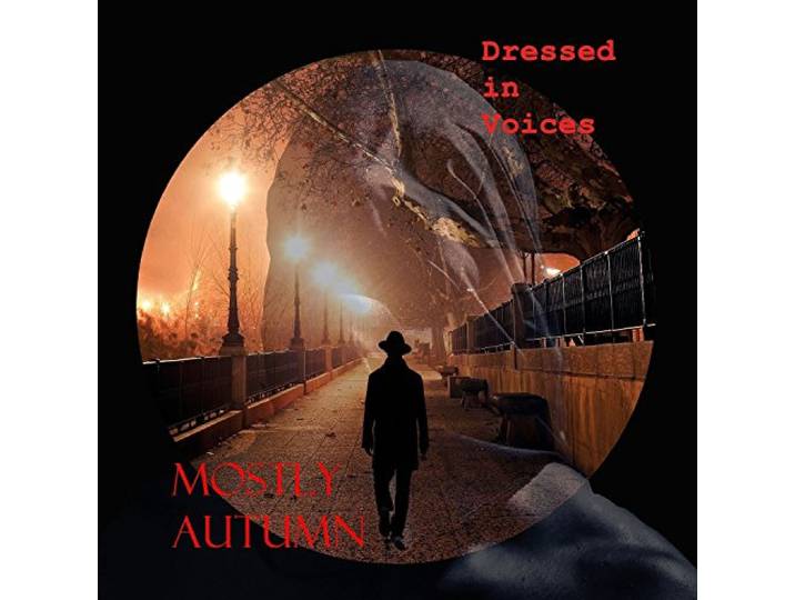 Mostly Autumn - Dressed In Voices