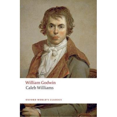 Caleb Williams, Taschenbuch von William Godwin, Oxford University Press, 978-0-19-923206-2