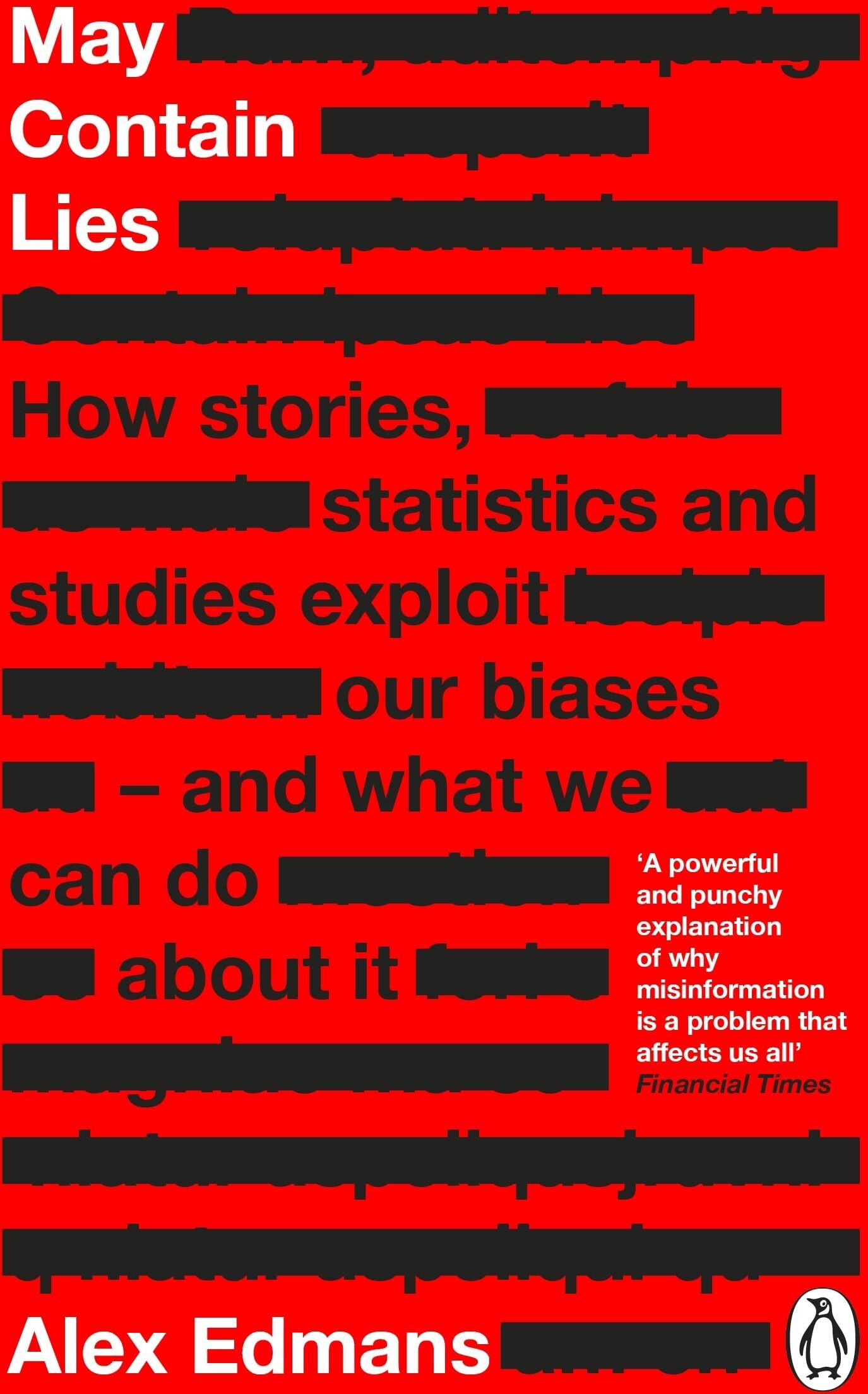 Alex Edmans - May Contain Lies: How Stories, Statistics and Studies Exploit Our Biases - And What We Can Do About It - Preis vom 06.10.2026 07:26:00 h