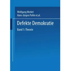 Defekte Demokratie, Fachbücher von Wolfgang Merkel, Hans-Jürgen Puhle, Aurel Croissant, Claudia Eicher, Peter Thiery