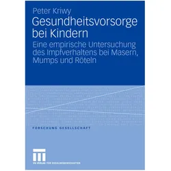 Gesundheitsvorsorge bei Kindern, Fachbücher von Peter Kriwy
