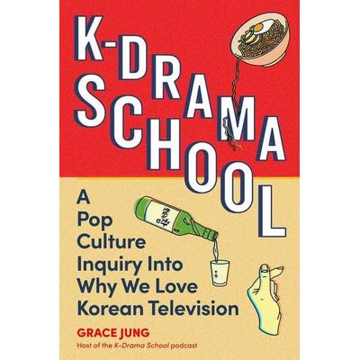 K-Drama School, Taschenbuch von Grace Jung, Little, Brown Book Group