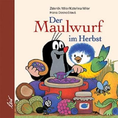 Der Maulwurf im Herbst, Gebundene Ausgabe von Hana Doskočilová, Leiv, 978-3-89603-289-8