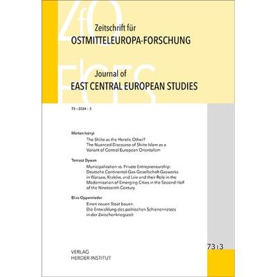 Zeitschrift für Ostmitteleuropa-Forschung (ZfO) 73/3 / Journal of East Central European Studies (JECES) 73/3, Taschenbuch von , Verlag