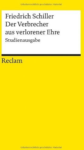 Friedrich Schiller - Der Verbrecher aus verlorener Ehre: Studienausgabe - Preis vom 19.10.2026 19:33:35 h