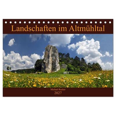 Landschaften im Altmühltal (Tischkalender 2027 DIN A5 quer), CALVENDO Monatskalender
