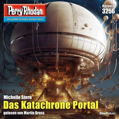Perry Rhodan 3256: Das Katachrone Portal - Michelle Stern, Audio, 4099995234121
