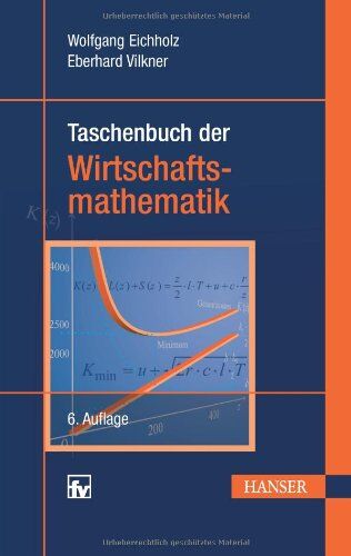 Wolfgang Eichholz - Taschenbuch der Wirtschaftsmathematik - Preis vom 17.10.2026 19:25:27 h