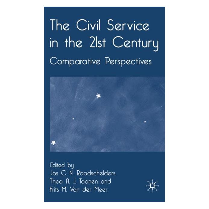 Palgrave Macmillan Uk The Civil Service in the 21st Century (Englisch, Hardcover, F. Van der Meer, J. Raadschelders, T. Toonen) (63365907)