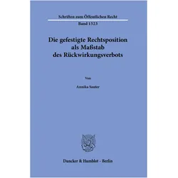 Sauter:Die gefestigte Rechtsposition al, Fachbücher von Annika Sauter