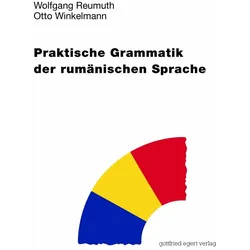Praktische Grammatik der rumänischen Sprache, Fachbücher von Wolfgang Reumuth, Otto Winkelmann