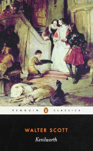 Walter Scott - Kenilworth: A Romance (Penguin Classics) - Preis vom 09.10.2026 07:28:09 h