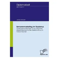 Seniorenmarketing im Tourismus, Fachbücher von Janine Trobisch