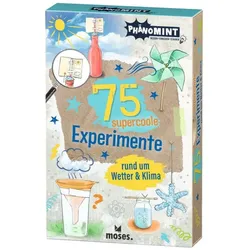 moses. - PhänoMINT 75 supercoole Experimente rund um Wetter & Klima