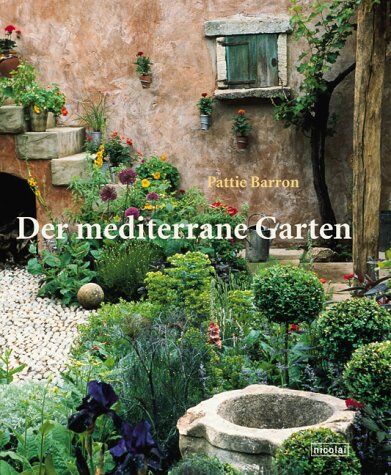 Pattie Barron - Der mediterrane Garten - Preis vom 30.09.2026 22:30:23 h