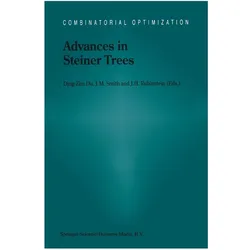 Advances in Steiner Trees, Fachbücher von J, J/Hyam Rubinstein, M Smith, Ding-Zhu Du, J. Hyam Rubinstein, J. M. Smith
