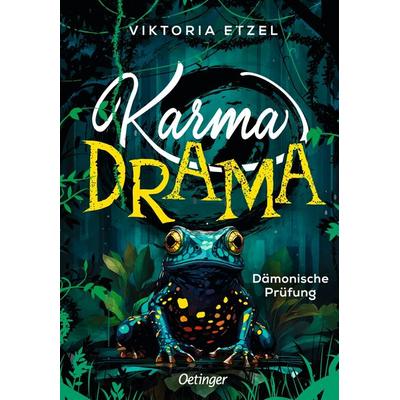Karma Drama 1. Dämonische Prüfung, Gebundene Ausgabe von Viktoria Etzel, Verlag Friedrich Oetinger GmbH