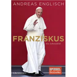 Franziskus, Biografien von Andreas Englisch
