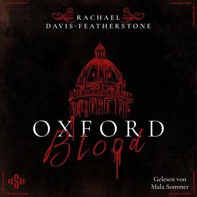 Oxford Blood (Oxford Blood 1) - Rachael Davis-Featherstone, Audio, 9783844946024