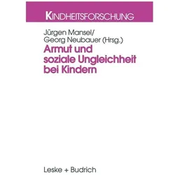 Armut und soziale Ungleichheit bei Kindern, Fachbücher von Georg Neubauer, Jürgen Mansel