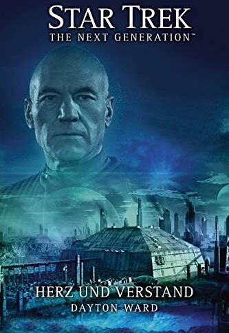 Dayton Ward - Star Trek - The Next Generation: Herz und Verstand - Preis vom 07.10.2026 11:45:10 h