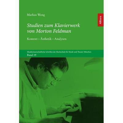 Studien zum Klavierwerk von Morton Feldman -