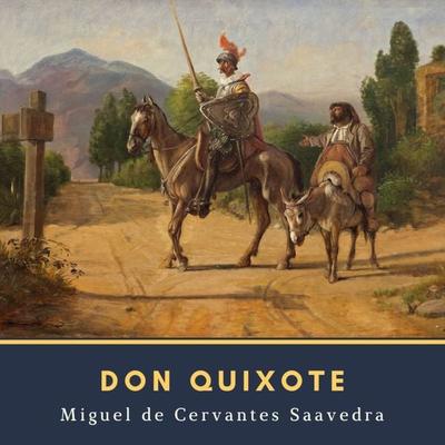 Don Quixote - Miguel de Cervantes Saavedra, Audio, 4064066279523