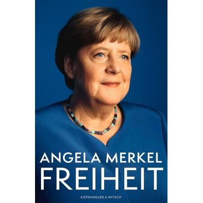 Freiheit, Gebundene Ausgabe von Angela Merkel,Beate Baumann, Kiepenheuer & Witsch, 978-3-462-00513-4
