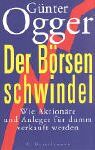 Günter Ogger - Der Börsenschwindel: Wie Aktionäre und Anleger für dumm verkauft werden - Preis vom 10.10.2026 11:48:34 h