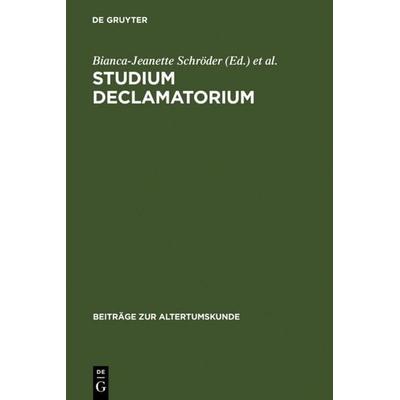 Studium declamatorium, Gebundene Ausgabe von , De Gruyter, 978-3-598-77725-7