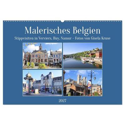 Malerisches Belgien - Stippvisiten in Verviers, Huy, Namur (Wandkalender 2027 DIN A2 quer), CALVENDO Monatskalender
