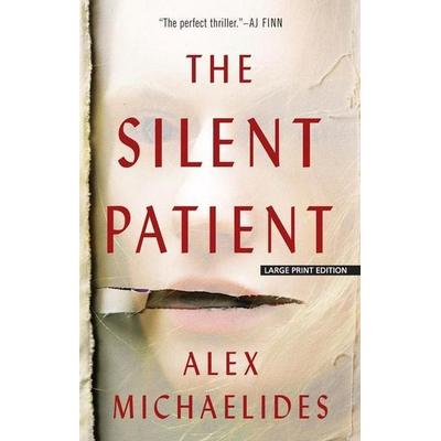 The Silent Patient, Taschenbuch von Alex Michaelides, Gale, a Cengage Company, 978-1-4328-5865-0