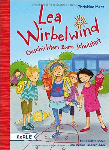 Christine Merz - Lea Wirbelwind - Geschichten zum Schulstart - Preis vom 12.10.2026 11:37:12 h